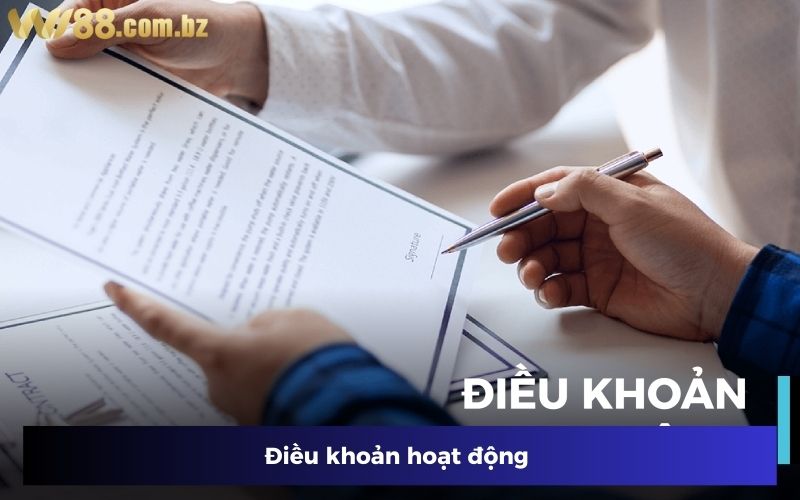 Điều khoản Wi88 hoạt động Điều khoản Wi88 hoạt động