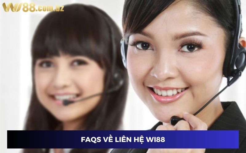 Những câu hỏi của thành viên khi liên hệ Wi88 Những câu hỏi của thành viên khi liên hệ Wi88