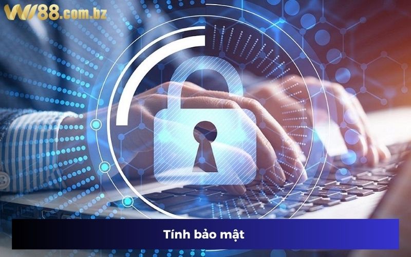 Tính bảo mật Wi88 Tính bảo mật Wi88